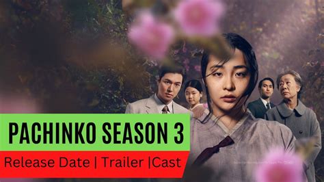 pachinko 3|‘Pachinko' Season 3 .
